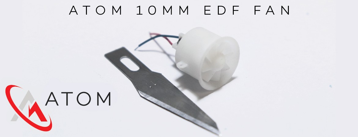 ATOM 10mm EDF Fan Unit